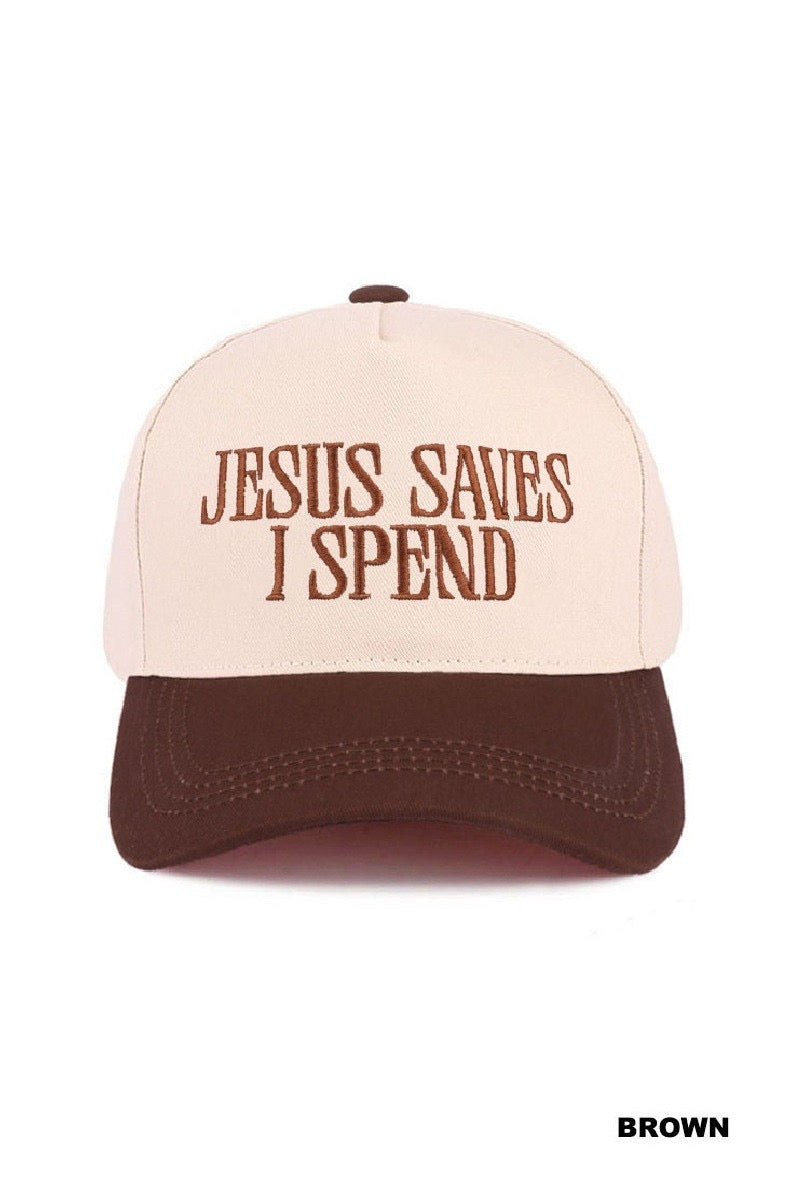 Jesus Saves I Spend Trucker Hat- Brown