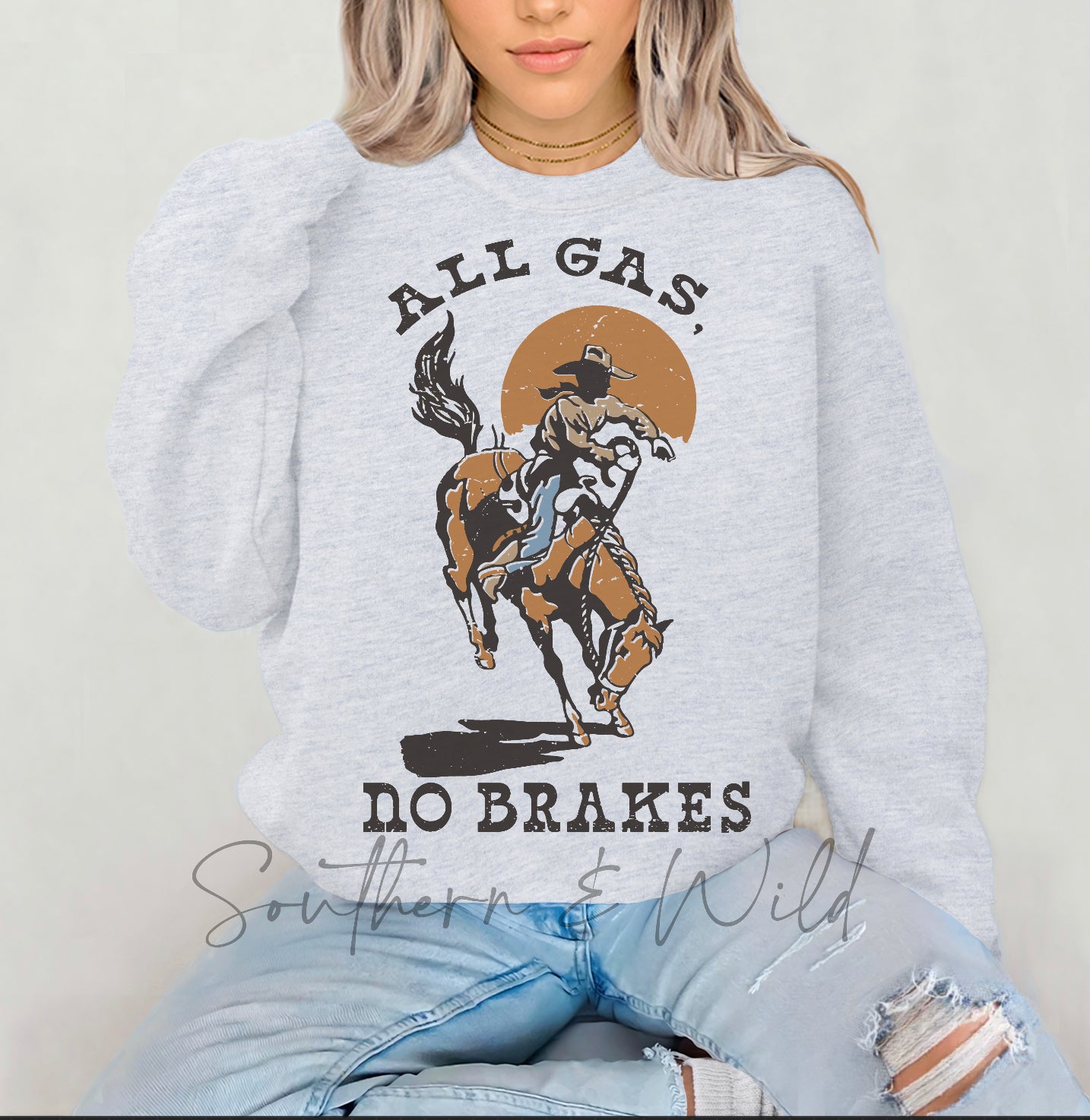All Gas No Brakes Sweatshirt
