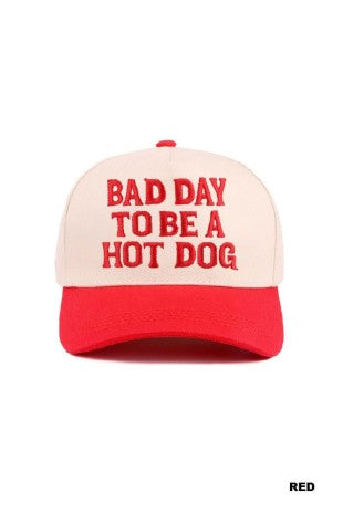 Bad Day To Be A Hot Dog Trucker Hat