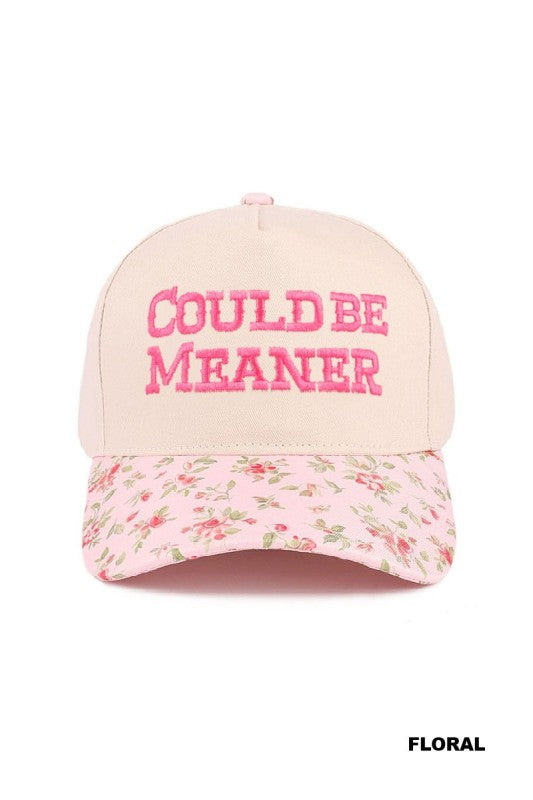 Could be Meaner Trucker Hat- Floral