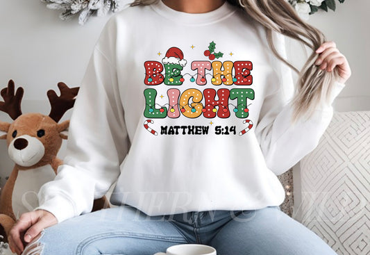 Be the Light Sweatshirt