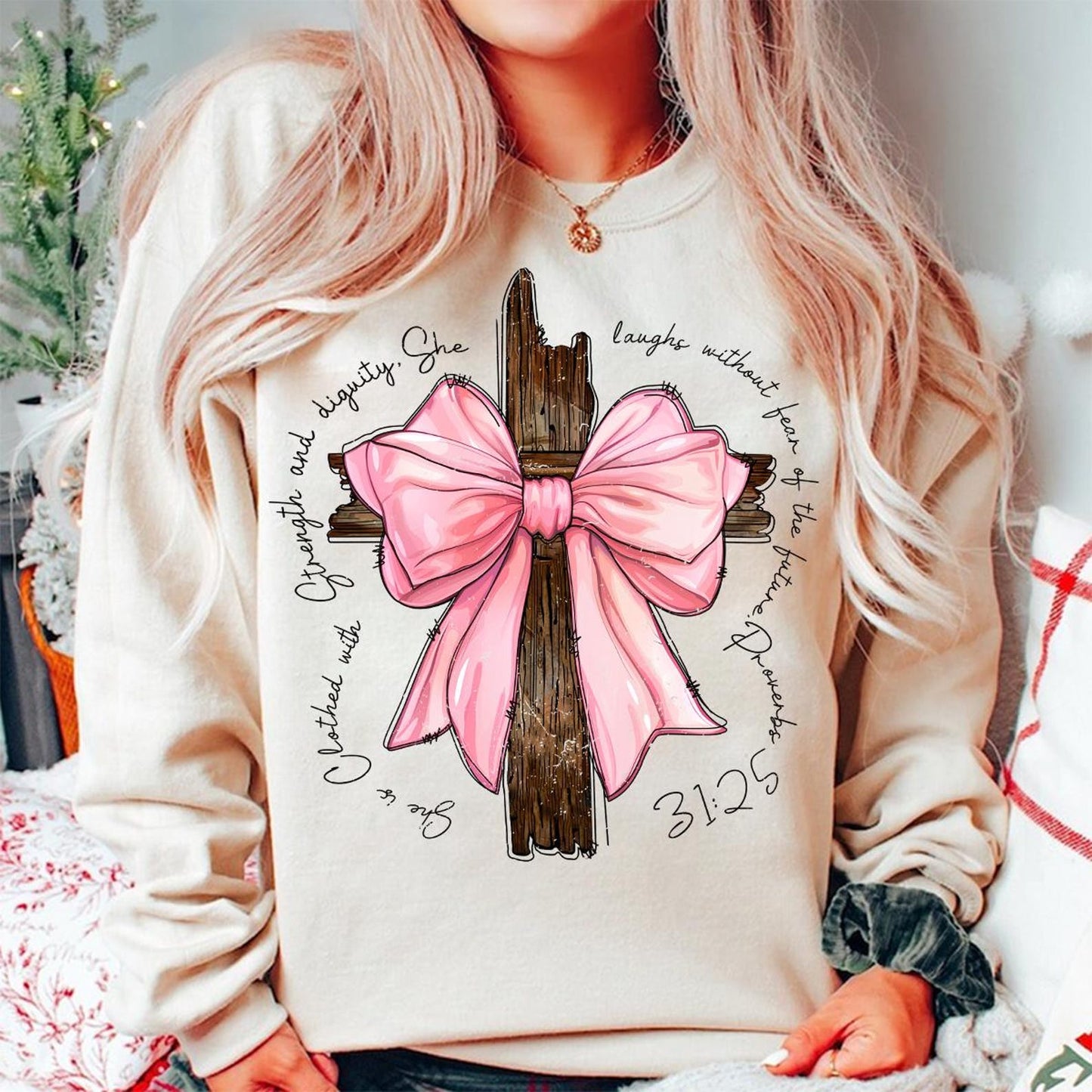 Proverbs 31:25 Sweatshirt