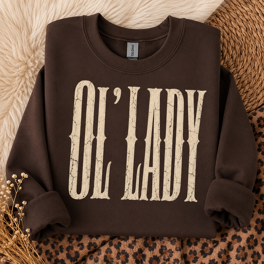 Ol’ Lady Sweatshirt