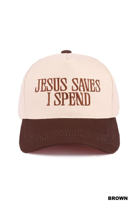 Jesus Saves I Spend Trucker Hat- Brown