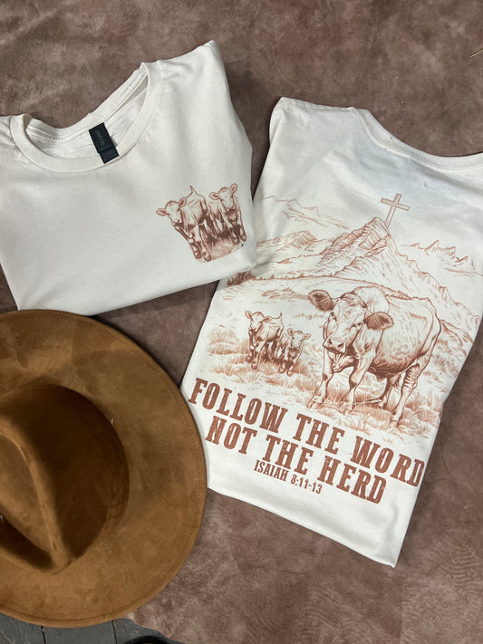 Follow the Word T-Shirt