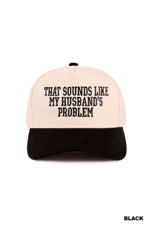That sounds like my husbands problem Trucker Hat- Black
